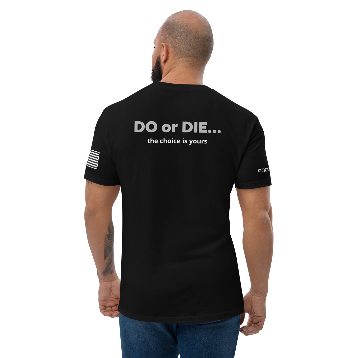 DO or DIE - Short Sleeve T-shirt