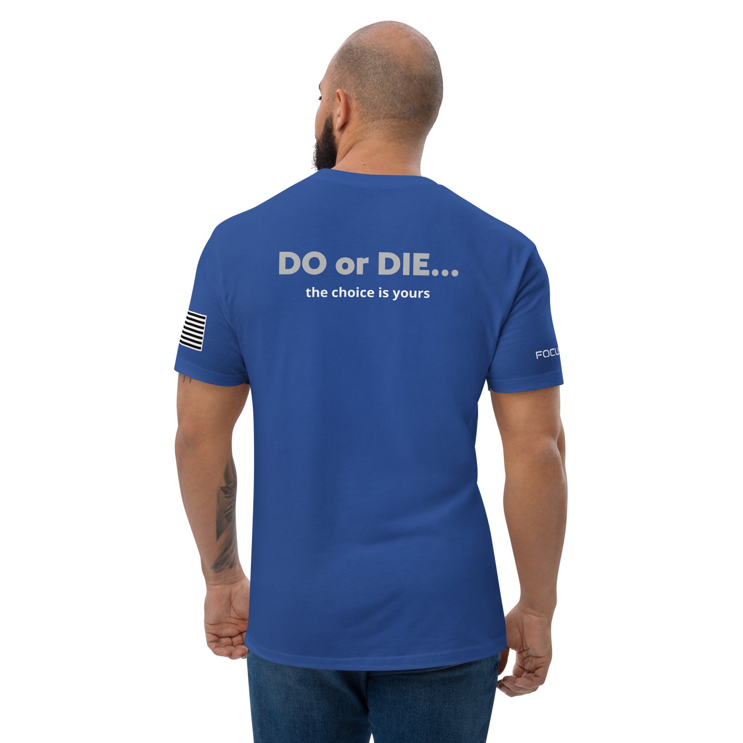 DO or DIE - Short Sleeve T-shirt
