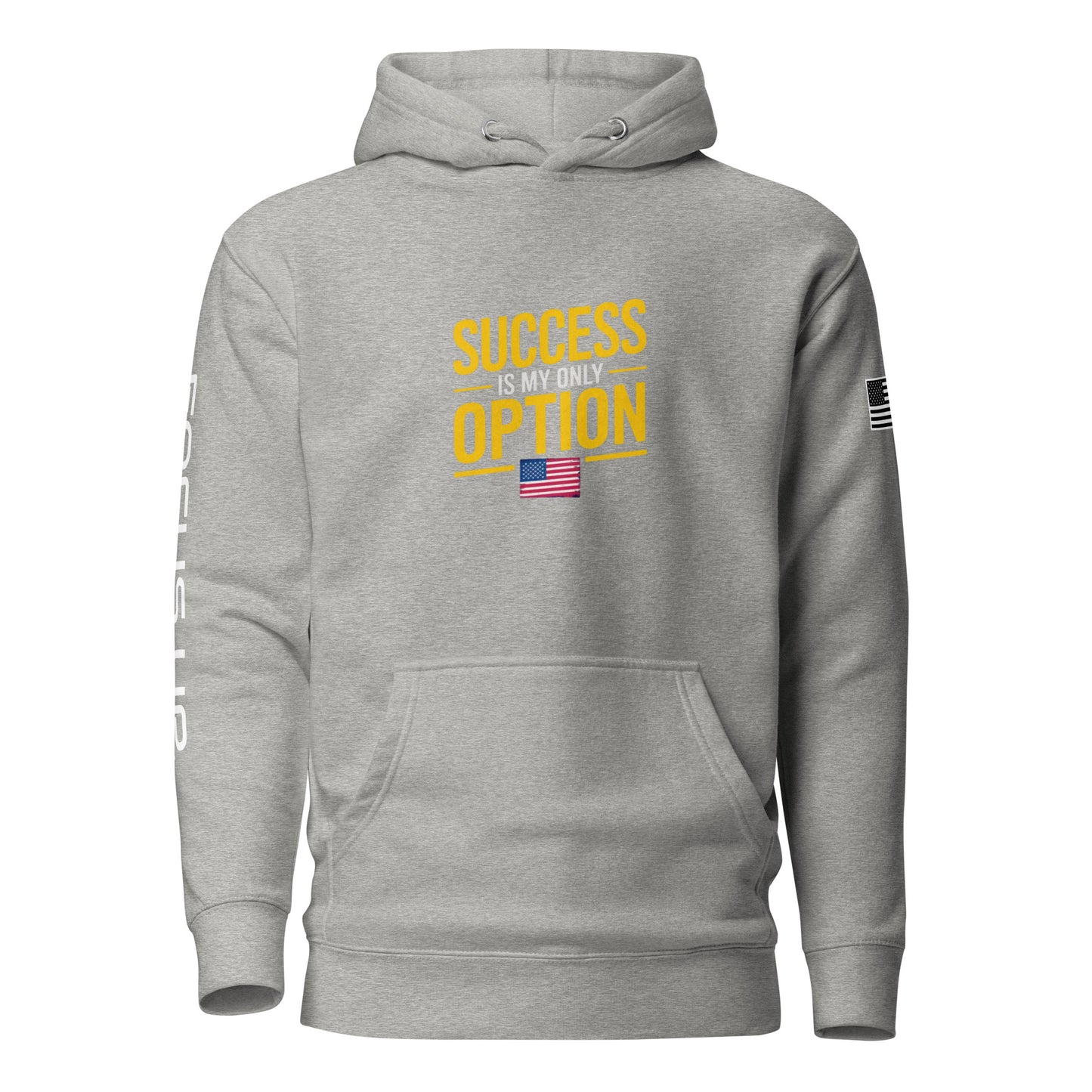 Success is My Only Option - Unisex Hoodie